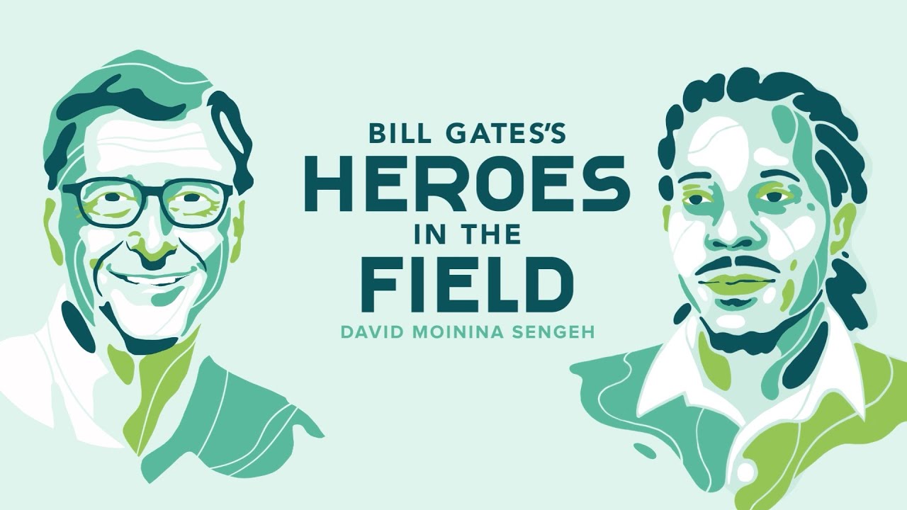 Bill Gates’s Heroes in the Field: David Moinina Sengeh