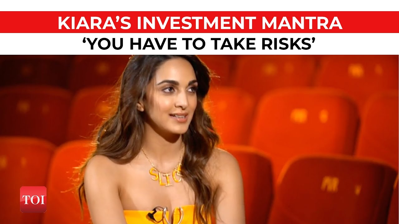 Kiara Advani: Like to take up risks when it comes to investment, will soon venture into startups
