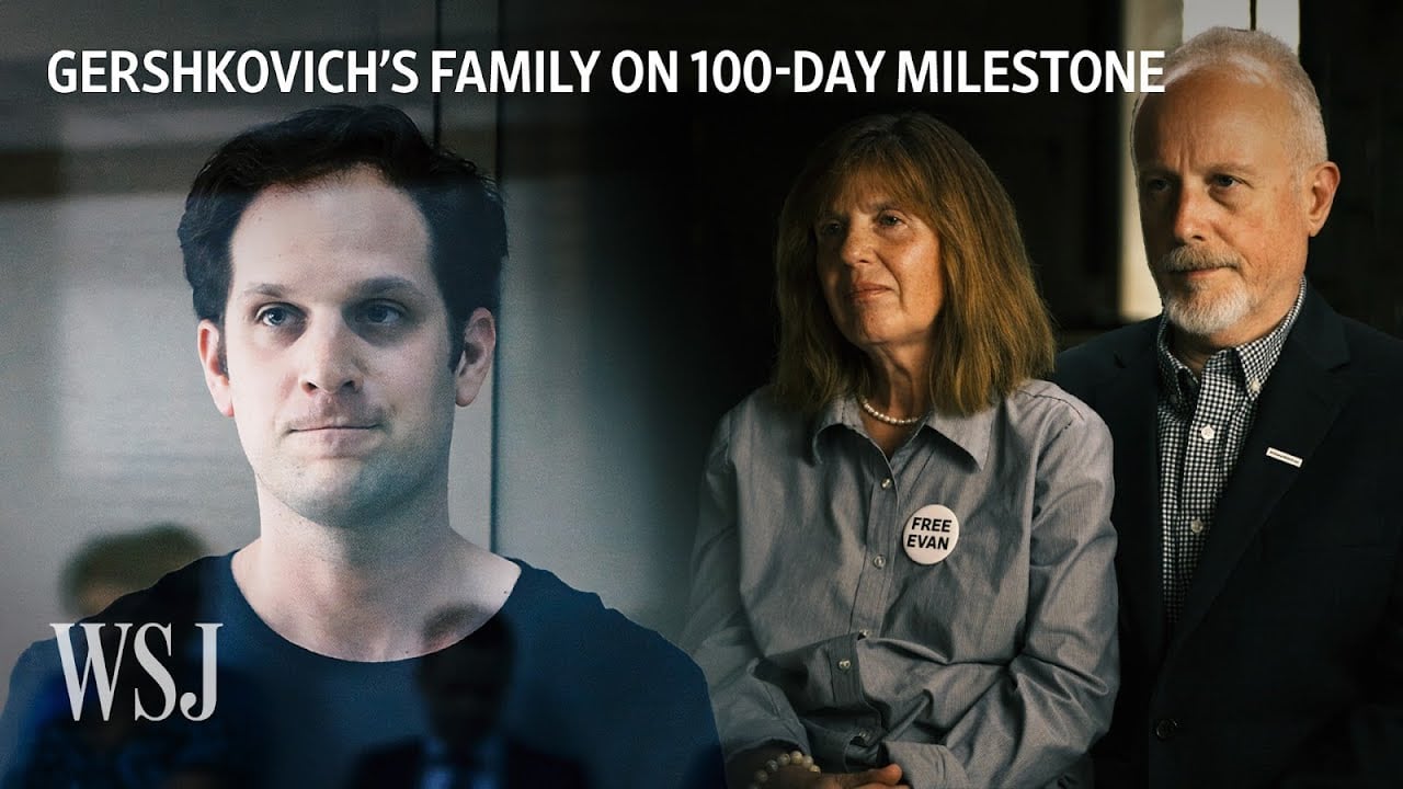 100 Days in Russian Prison: Evan Gershkovich’s Family on His Detainment | WSJ