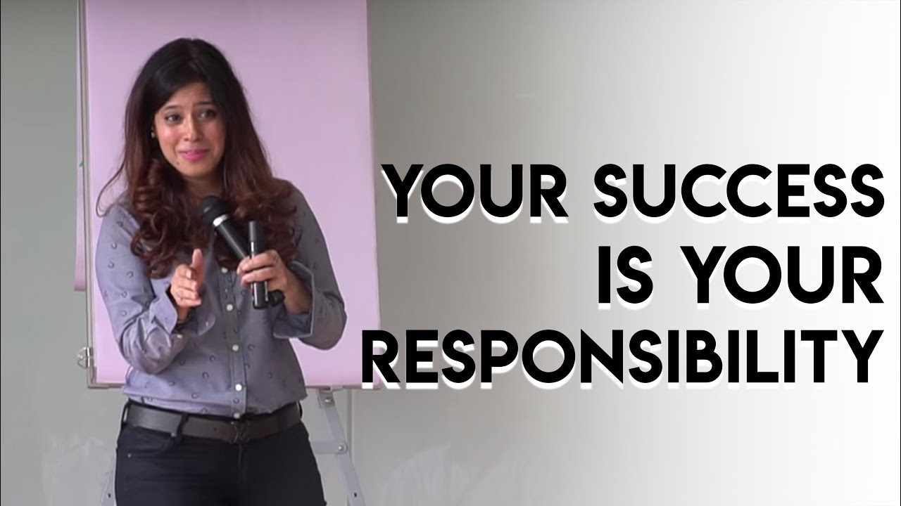 Priya Kumar — Your Success is Your Responsibility