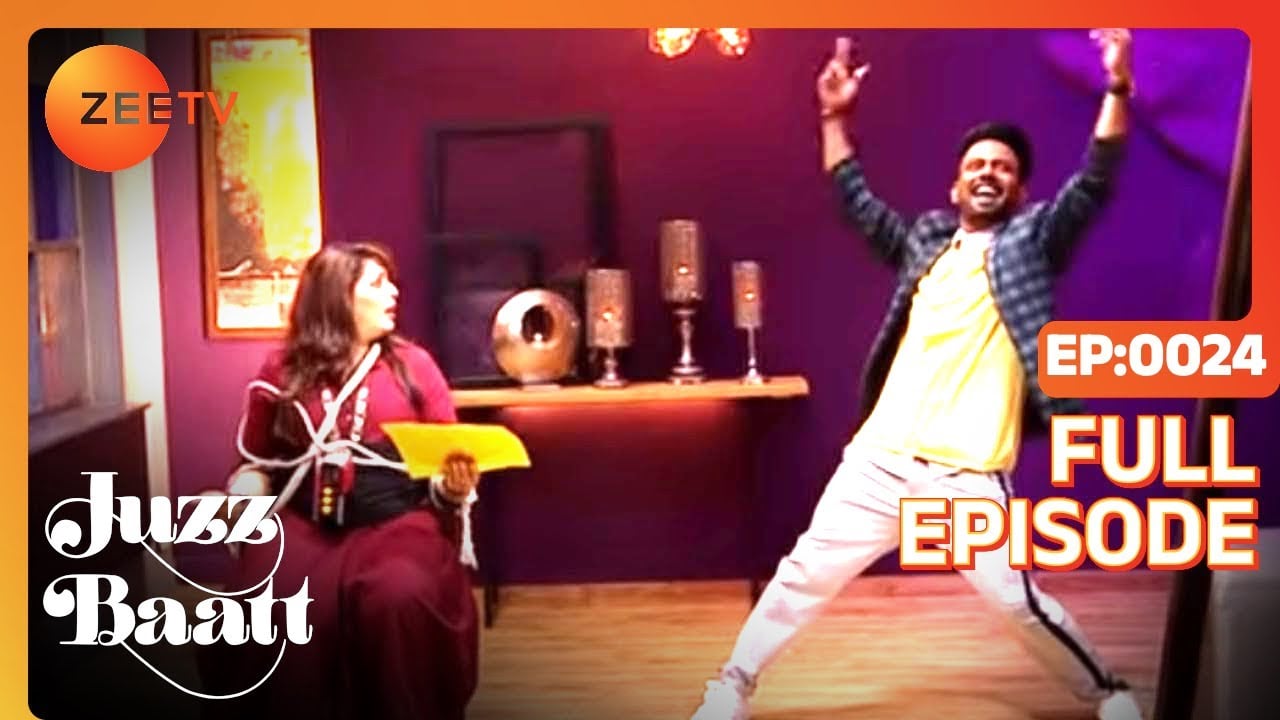 Juzz Baatt - Full Ep - 24 - Zee TV