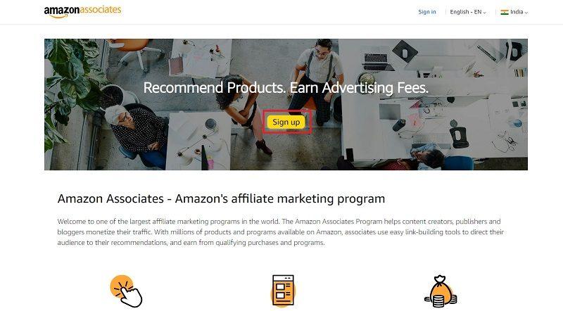 Sign up as an affiliate marketing associate on Amazon.