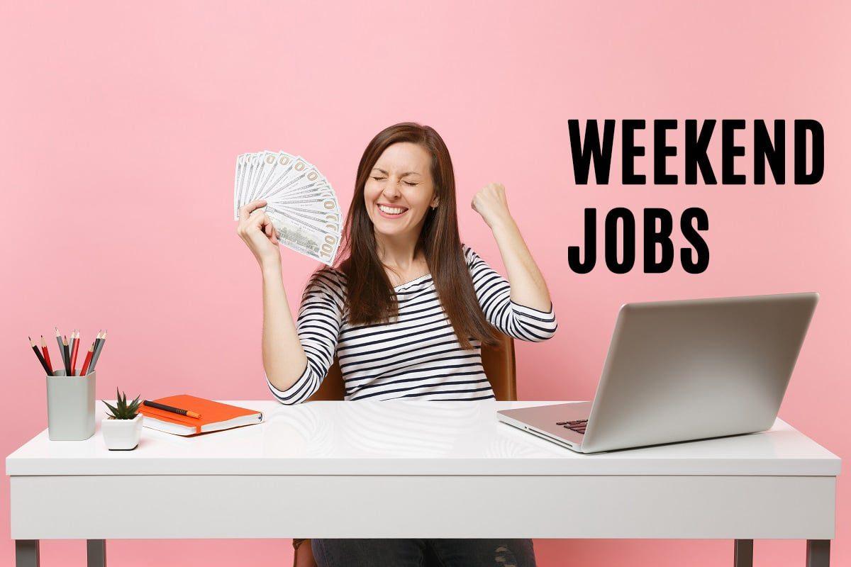 55 Best Part Time Weekend Jobs That Pay Surprisingly Well Moneymint