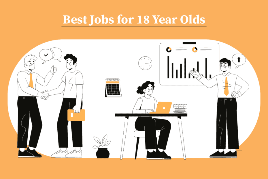 26 Best Jobs for 18 Year Olds
