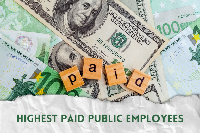 15 Highest Paid Public Employees By State In The USA 15 Highest Paid Public Employee By State In The Usa 768x512