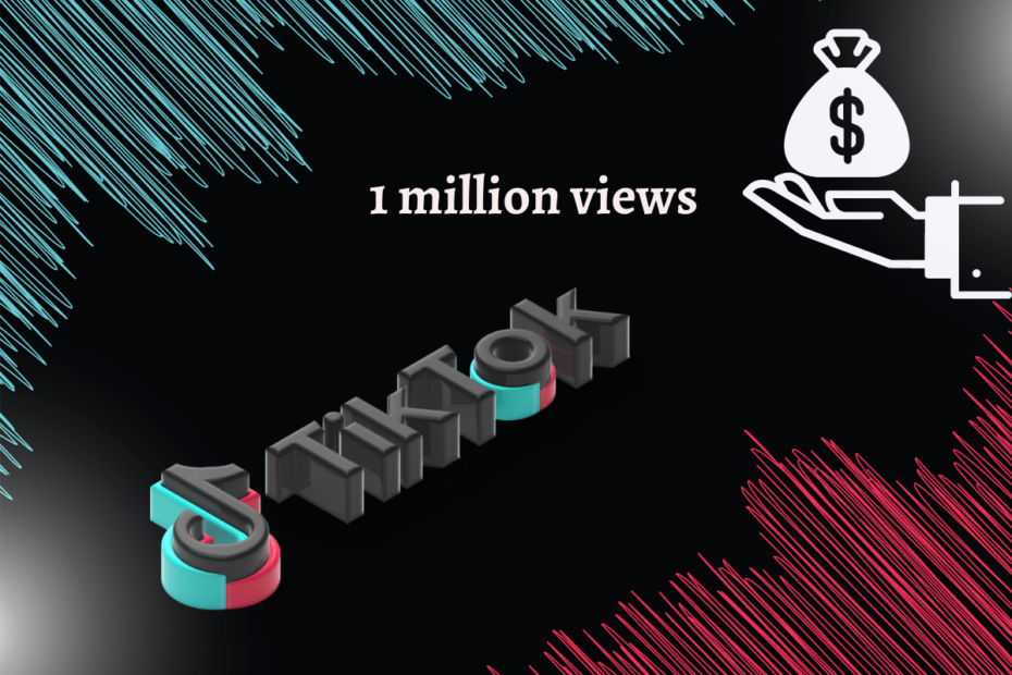 How much does TikTok Pay you for 1 Million Views? Pay Per View Guide