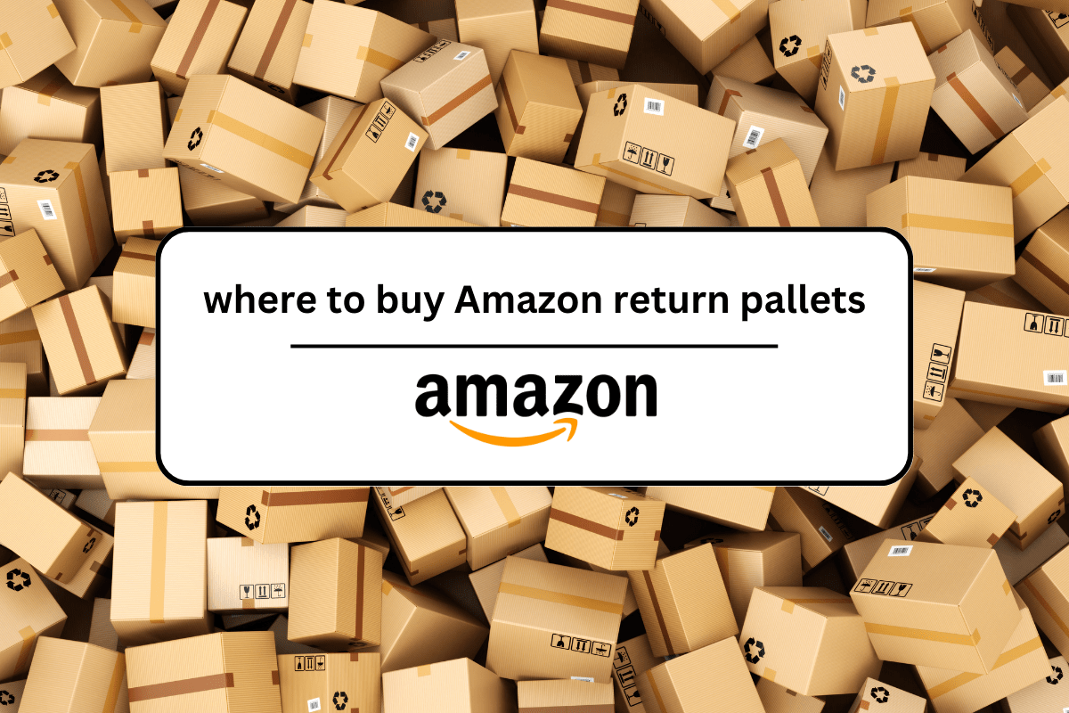 Where to Buy Amazon Return Pallets? Best Websites