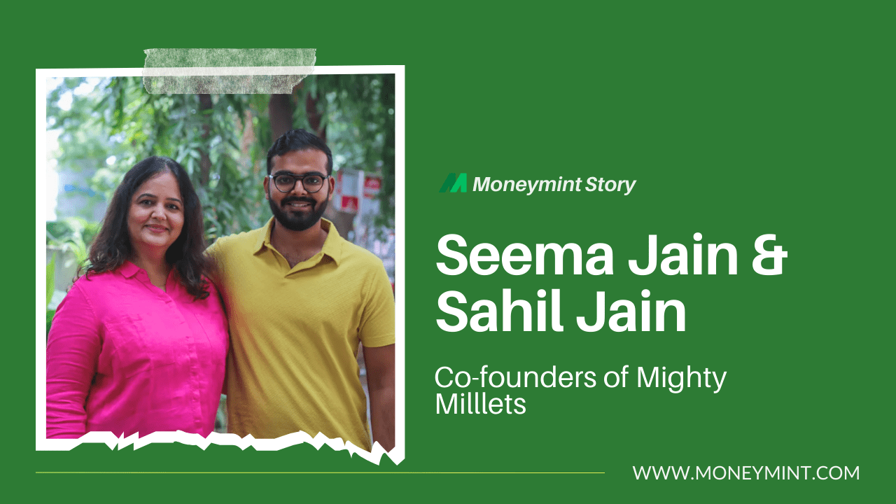 Mighty Millets by Seema and Sahil Jain