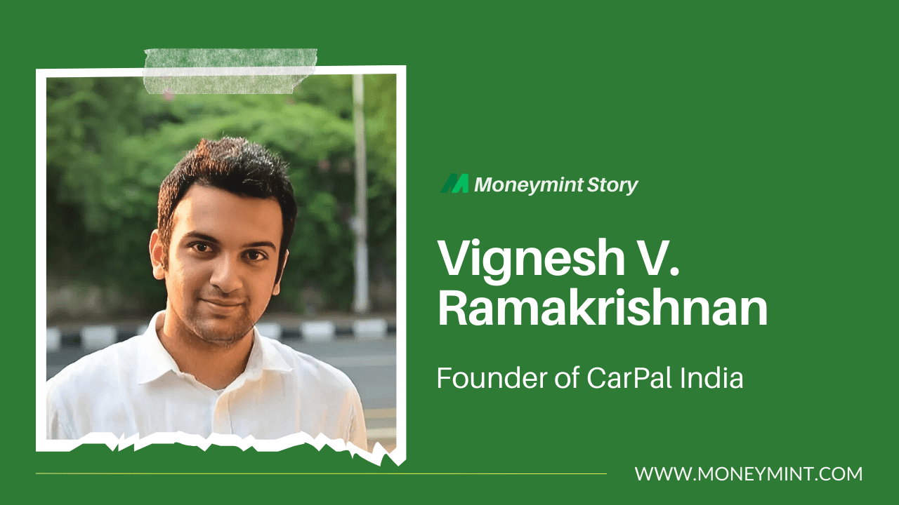 CarPal by Vignesh Ramakrishnan: Online New Car Dealership Platform Changing India's Car Buying Experience