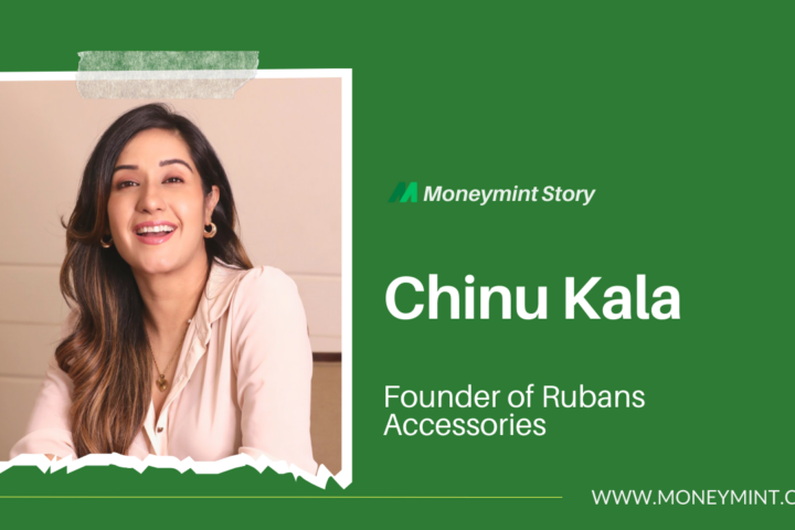 Chinu Kala and Rubans Accessories: The Inspiring Journey of Being Homeless at 15 to Building Rs 14 Crore Brand