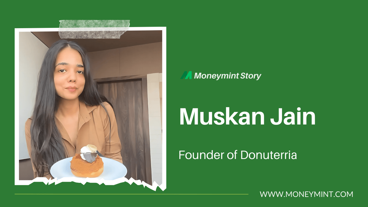 Donuterria by Muskan Jain: Monthly Revenue in Lakhs through Donut Business from Home Kitchen