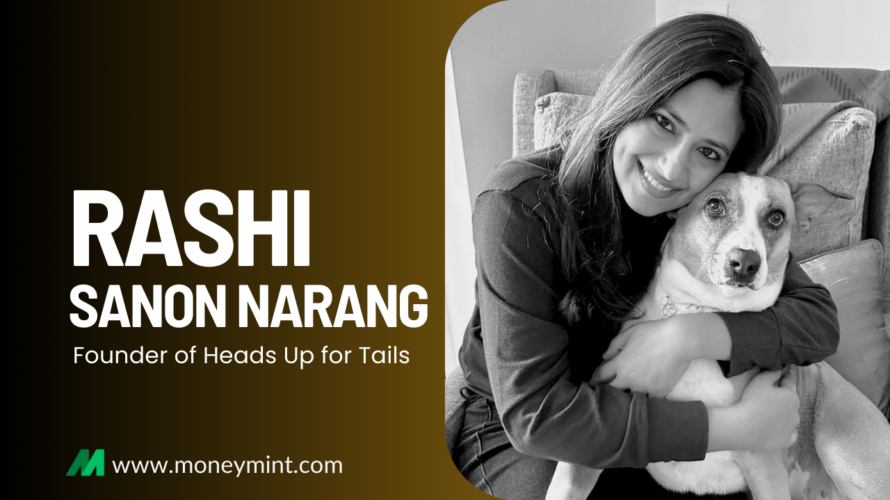 Rashi Sanon Narang, Founder of Heads Up for Tails