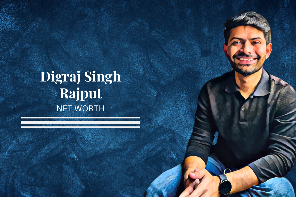 Digraj Singh Rajput’s Net Worth