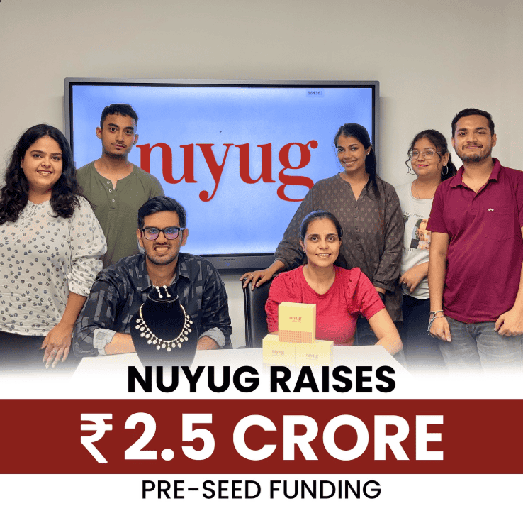 How Nuyug is Changing India's Jewelry Industry and Crossed ₹1 Cr ARR raised Rs 2.5 crore in seed funding