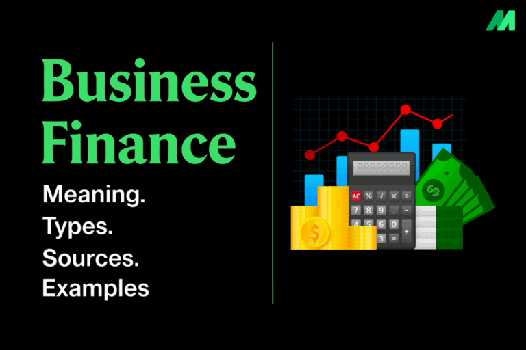 Business Finance: Meaning, Types, Sources, and Examples