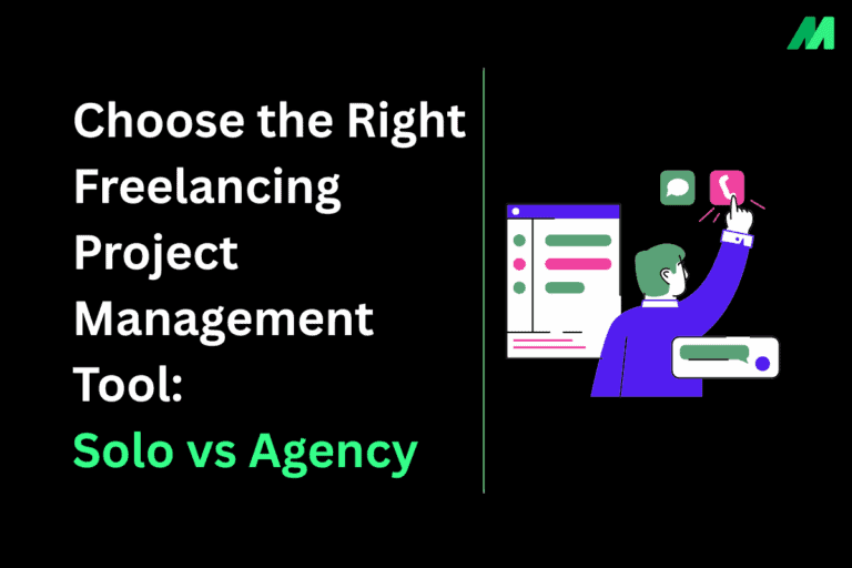 How to Choose the Right Freelancing Project Management Tool: Beginner’s Guide for Solo vs Agency